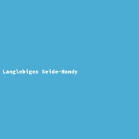 Langlebiges Seide-Handy