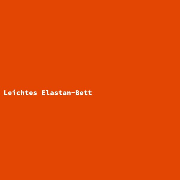 Leichtes Elastan-Bett