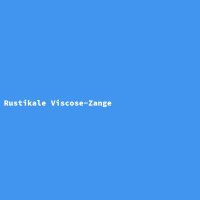 Rustikale Viscose-Zange